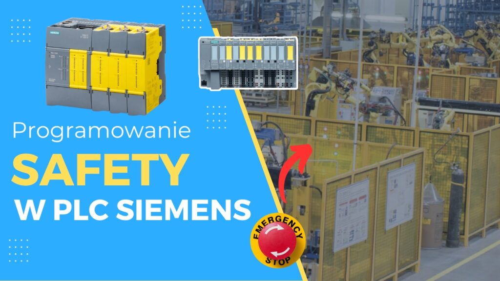 Programowanie Safety w PLC Siemens TIA Portal