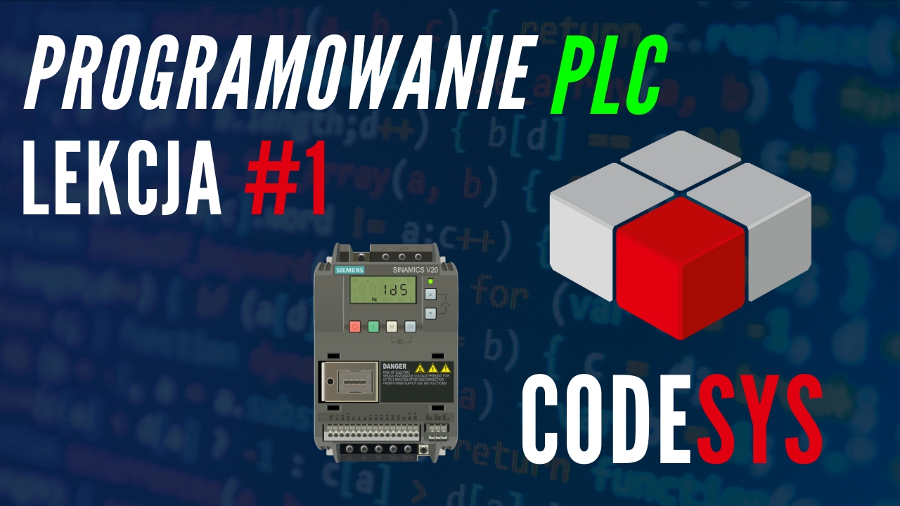 Minikurs programowania PLC w Codesys – Lekcja #1 Instalacja Codesys, pierwszy projekt i program