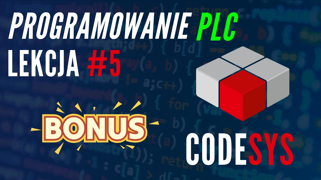 Minikurs Programowania PLC w Codesys – Lekcja #5 – BONUS Zmiana kierunku obrotów silnika