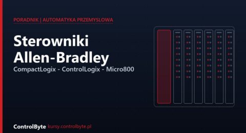 Sterowniki Allen-Bradley CompactLogix, ControlLogix i Micro800