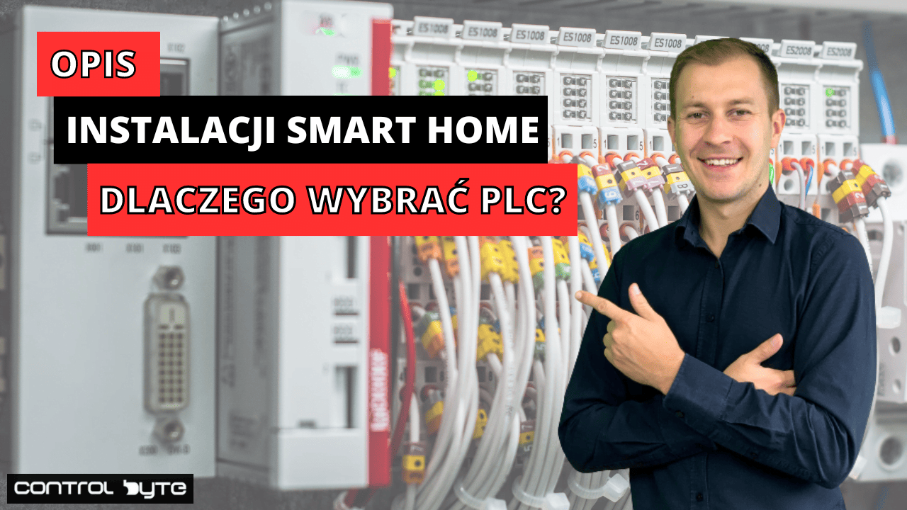 Opis instalacji Smart Home i PLC