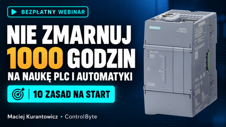 Webinar: Jak nie zmarnować 1000 godzin na naukę PLC i automatyki? 10 zasad na start